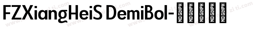 FZXiangHeiS DemiBol字体转换